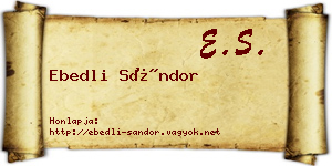 Ebedli Sándor névjegykártya